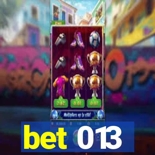 bet 013